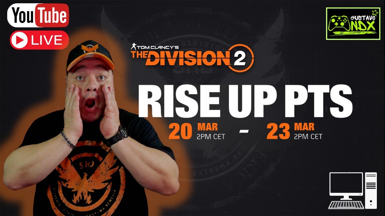 The Division 2 Rise Up PTS... En Directo!!!