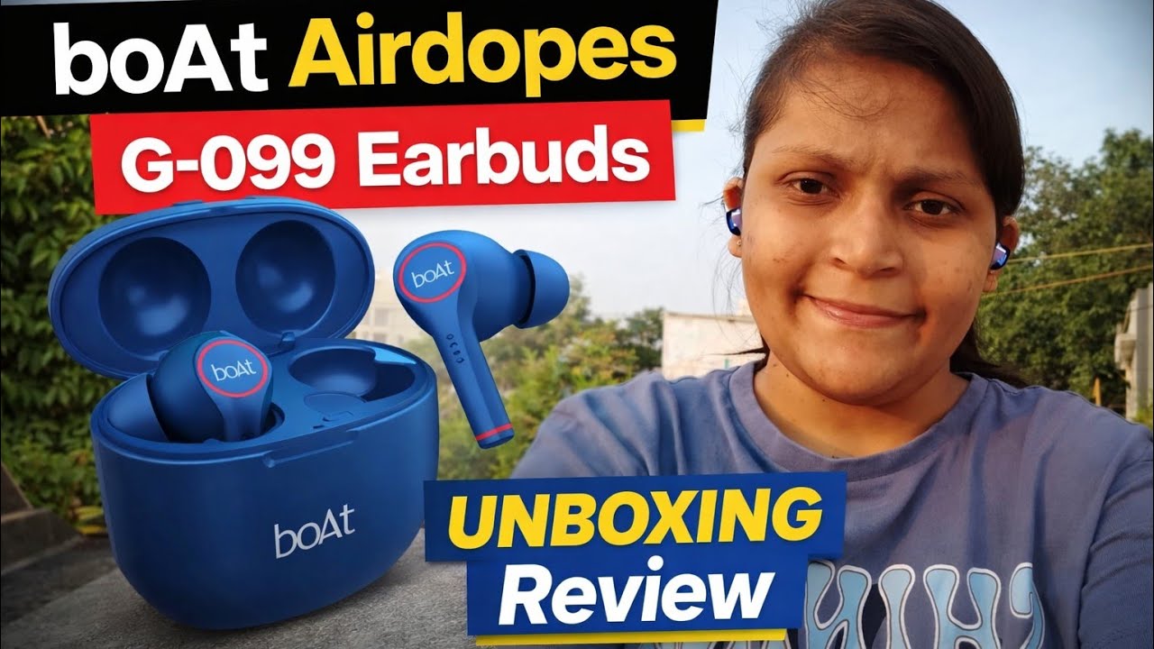 Boat airdopes G-099 Earbuds Unboxing Review  🤩🔥