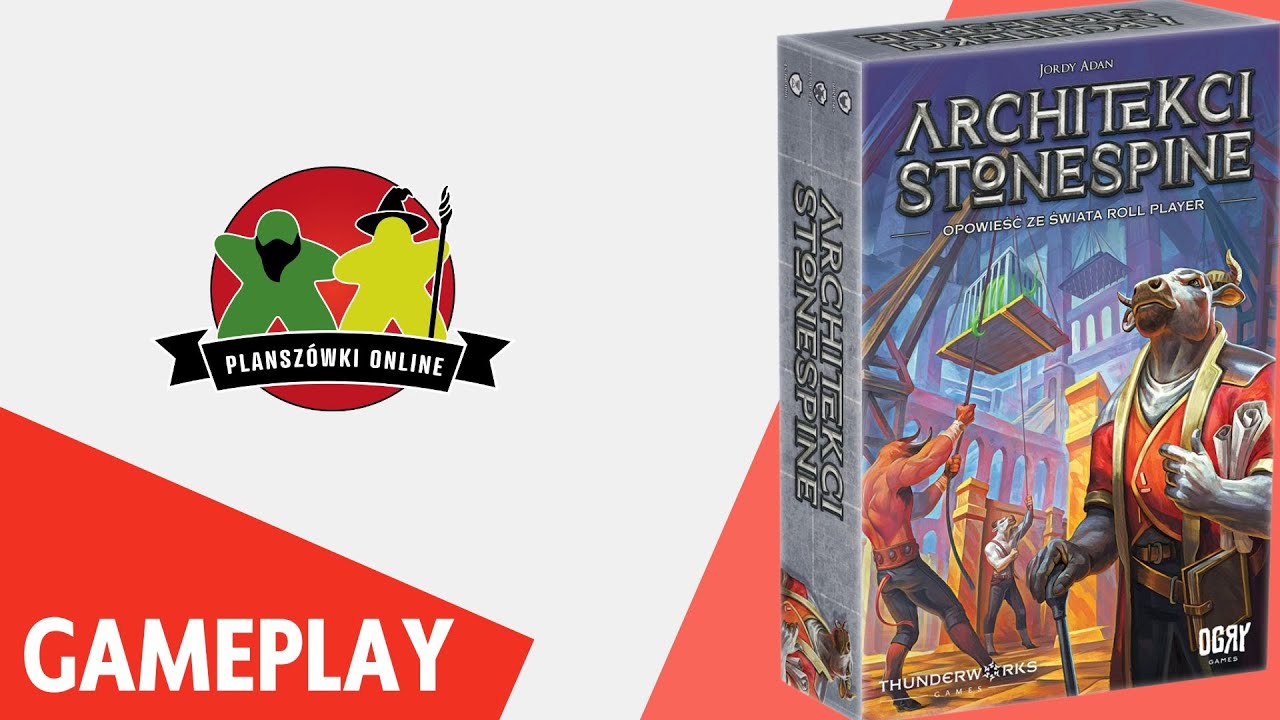 Architekci Stonespine - Gameplay, zasady, recenzja