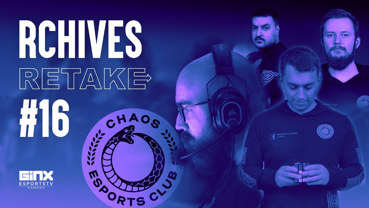 RCHIVES: RETAKE Episode 16 (ALL ABOUT CHAOS ESPORTS CLUB)
