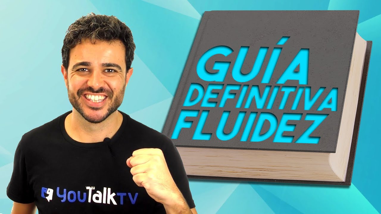 📒 GUÍA DEFINITIVA de FLUIDEZ en INGLÉS 📚 /🌍 Consigue hablar y pensar en inglés sin atascarte 👩🏽‍🎓