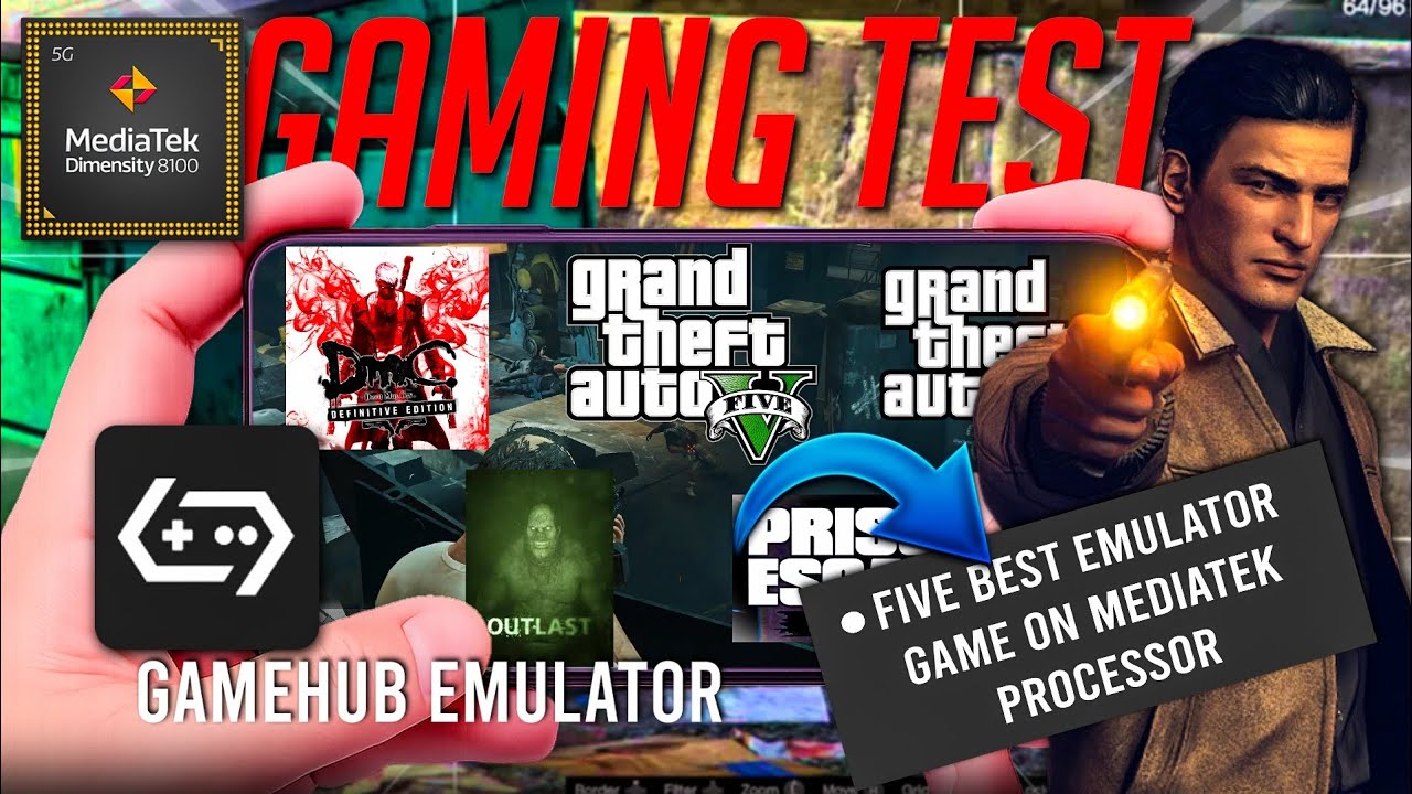 Top 5 Emulator Games on MediaTek Dimensity 8100 | GameHub Emulator Gaming Test