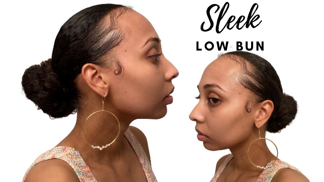 NATURAL HAIR | SLEEK LOW BUN!