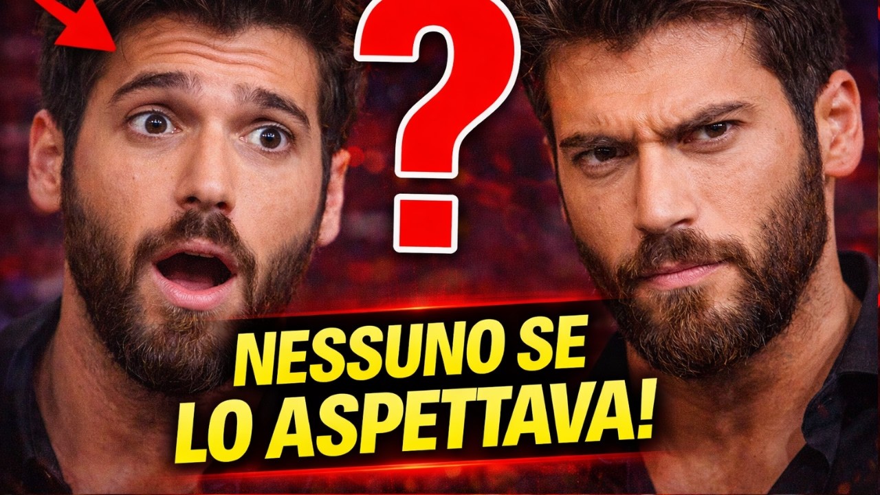 🔥 CAN YAMAN: NESSUNO SE LO ASPETTAVA! 😱