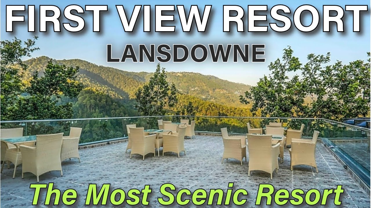 First View Resort Lansdowne|Best Resorts in Lansdowne|Best Hotels in Lansdowne|Honest Review Video|