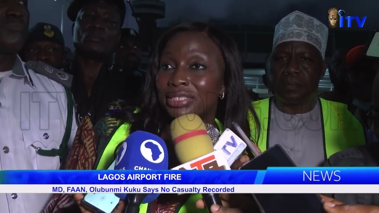 LAGOS AIRPORT FIRE   MD, FAAN, Olubunmi Kuku Says No Casualty Recorded