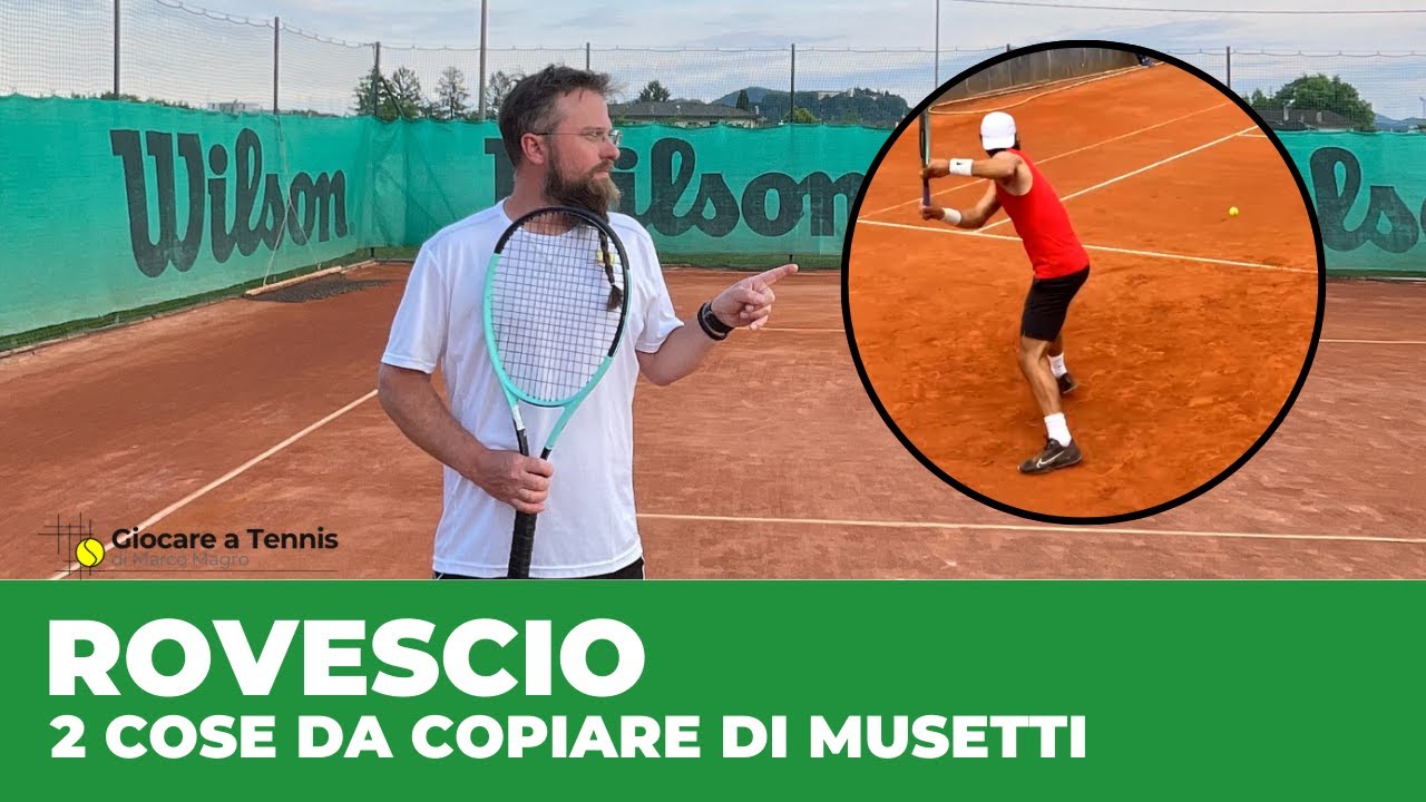 Gioca il Rovescio Come Musetti | 2 Consigli Utili