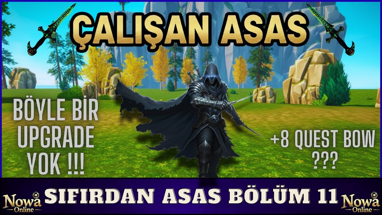 ÇALIŞAN ASAS #11 | BÖYLE BİR UPGRADE YOK !!! | +8 QUEST ???
