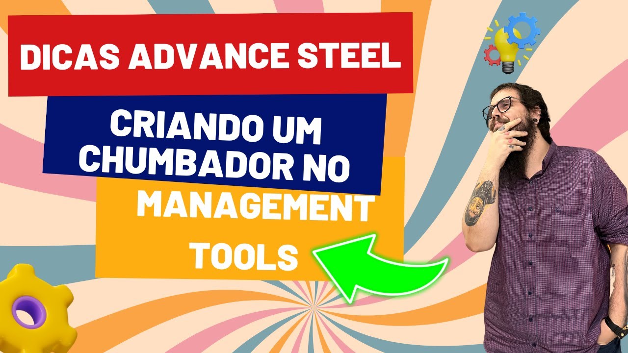 Criando um Chumbador no Management Tools  | Dicas Advance Steel 2023