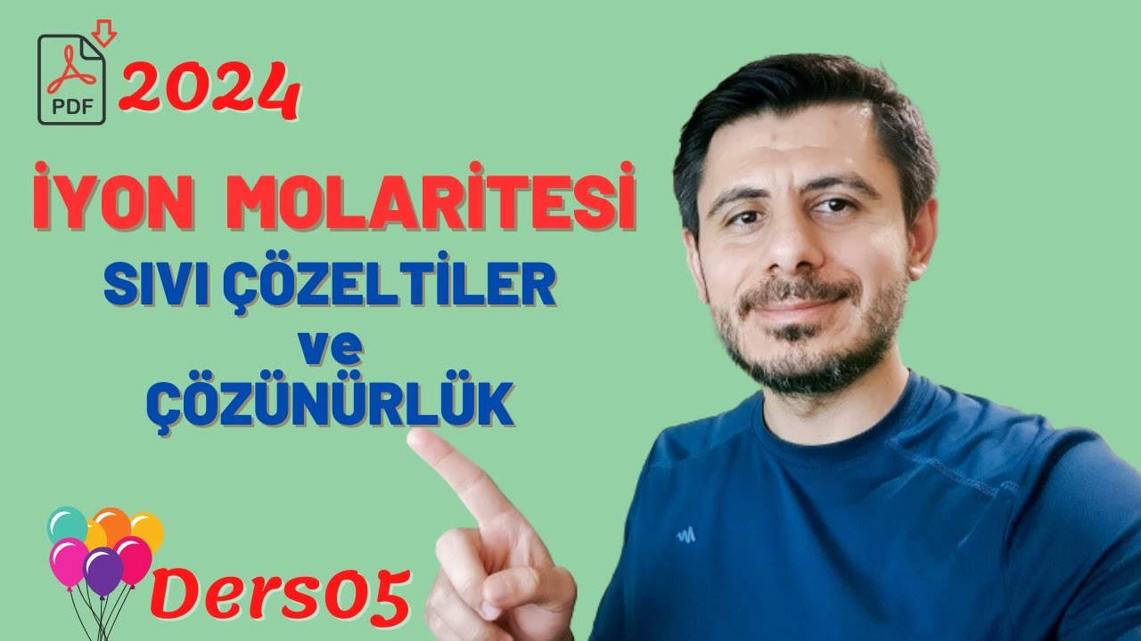 Sıvı Çözeltiler ve Çözünürlük - İyon Molaritesi #05