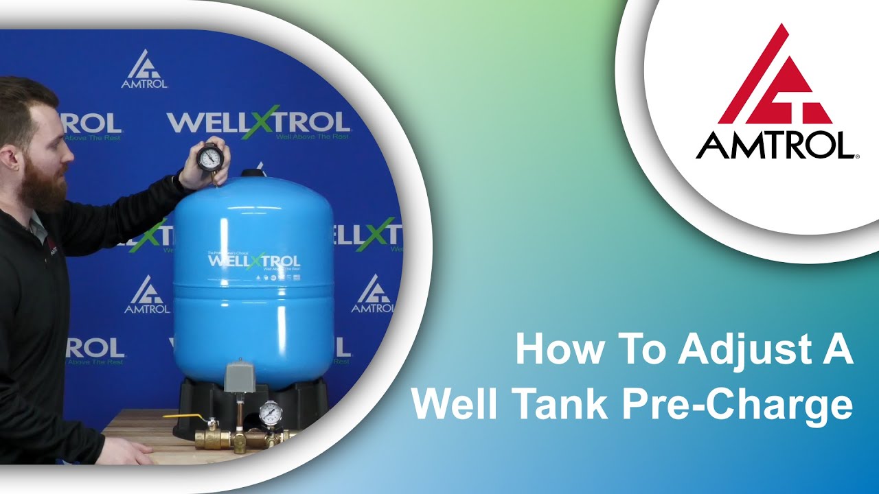 Adjusting The Pre-Charge Of Your Well Tank - Amtrol Tech Takes