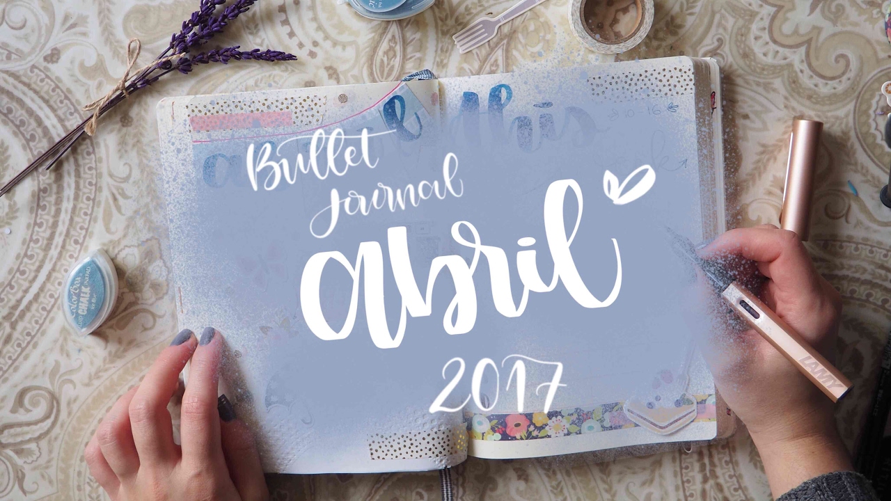 Bullet Journal Abril 2017