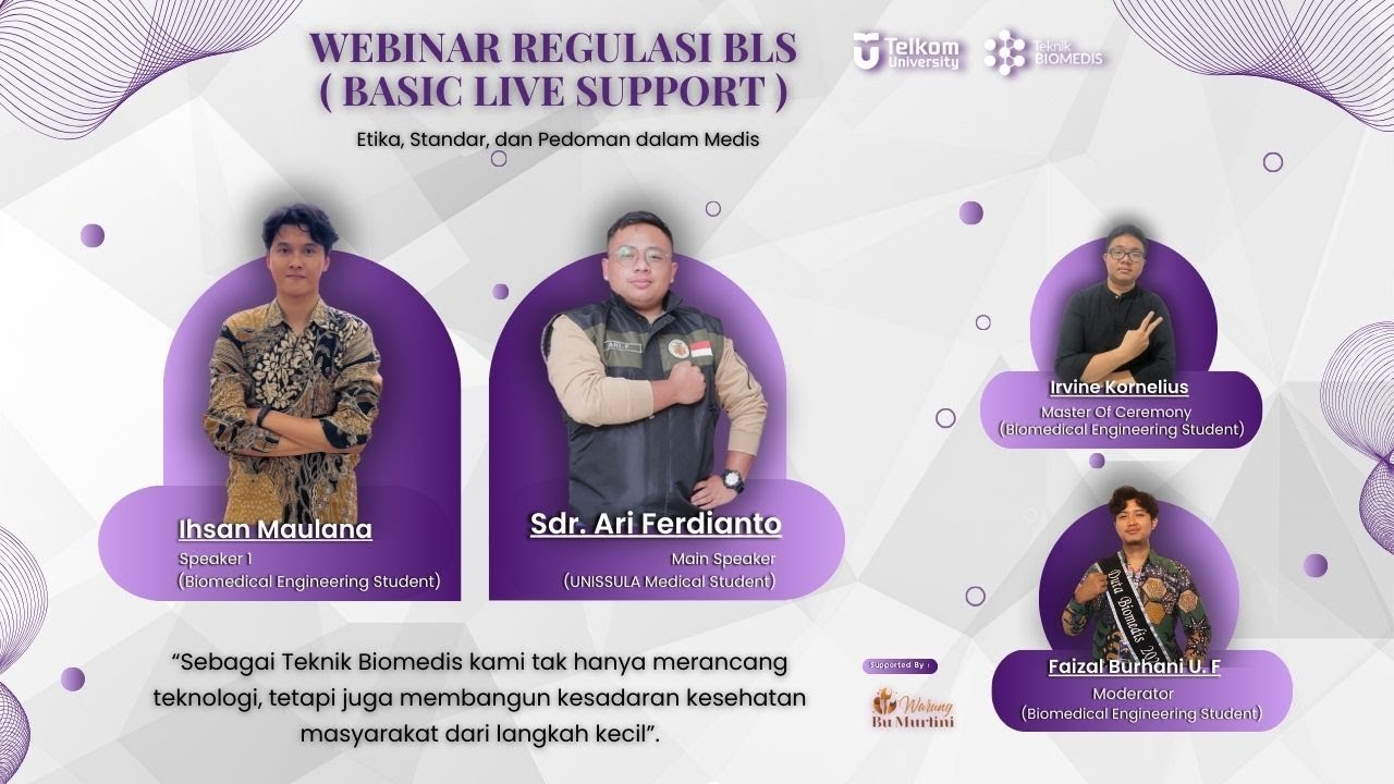 WEBINAR REGULASI BLS ( BASIC LIFE SUPPORT ) : ETIKA, STANDAR, DAN PEDOMAN DALAM MEDIS