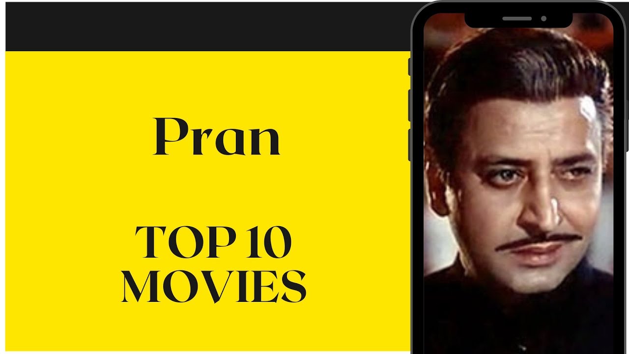 Pran  Top 10 Movies
