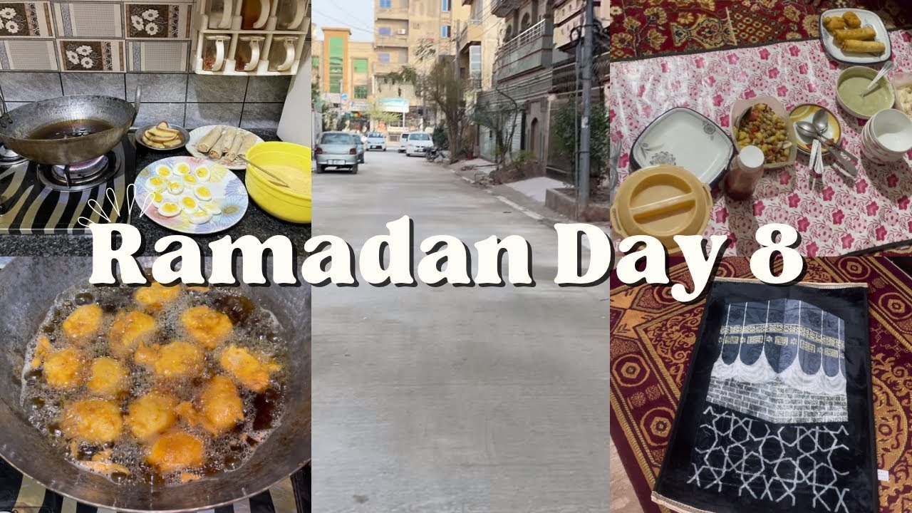 RAMADAN DAY 8
