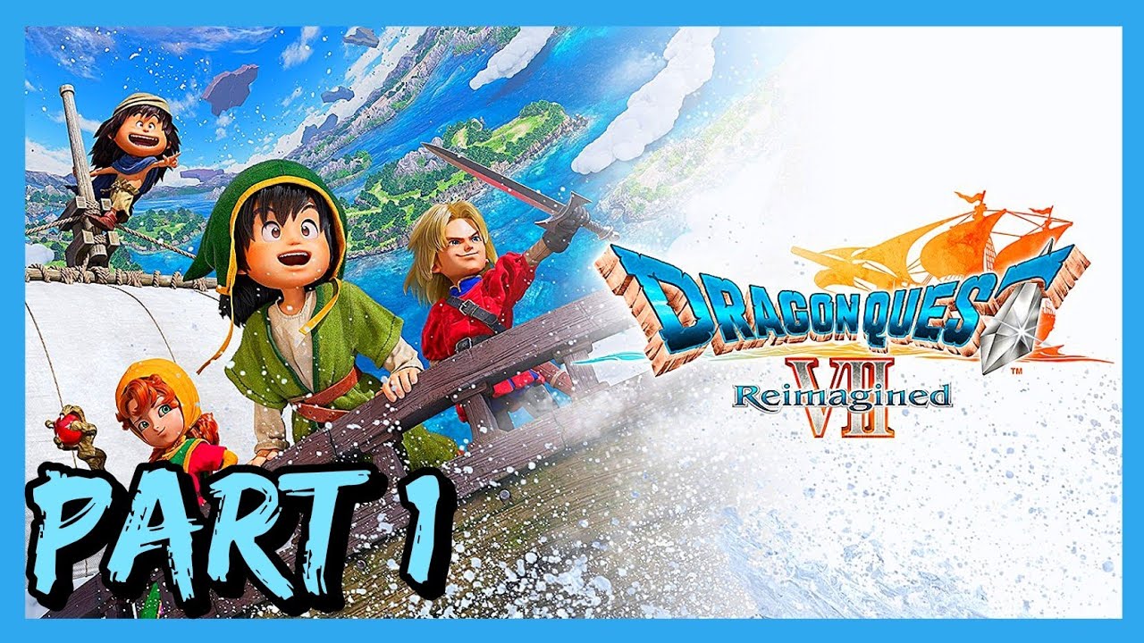Soooooo good‼️ DRAGON QUEST VII Reimagined-Part 1