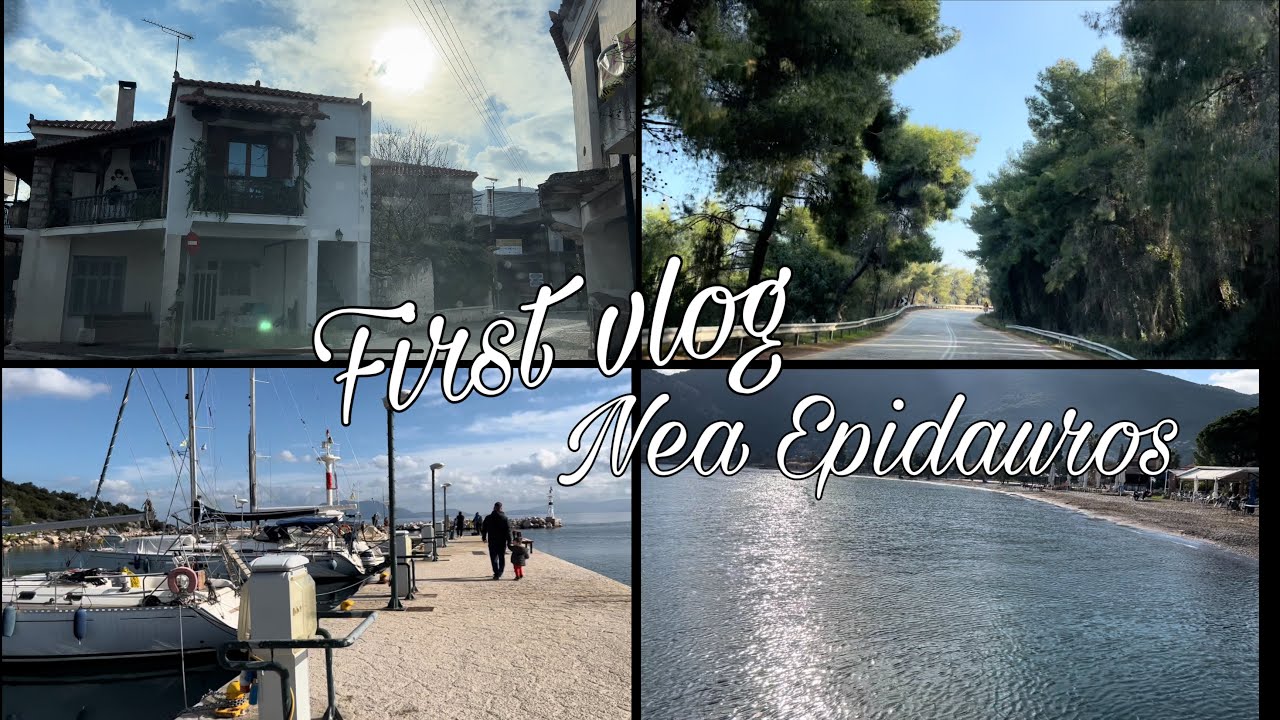 First vlog-Νεα Επίδαυρος // Marilena