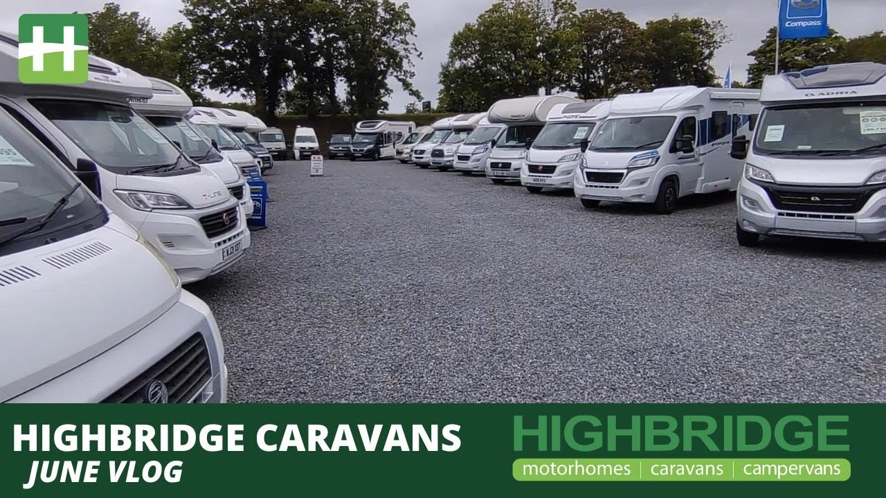 Highbridge Caravans June Vlog #1