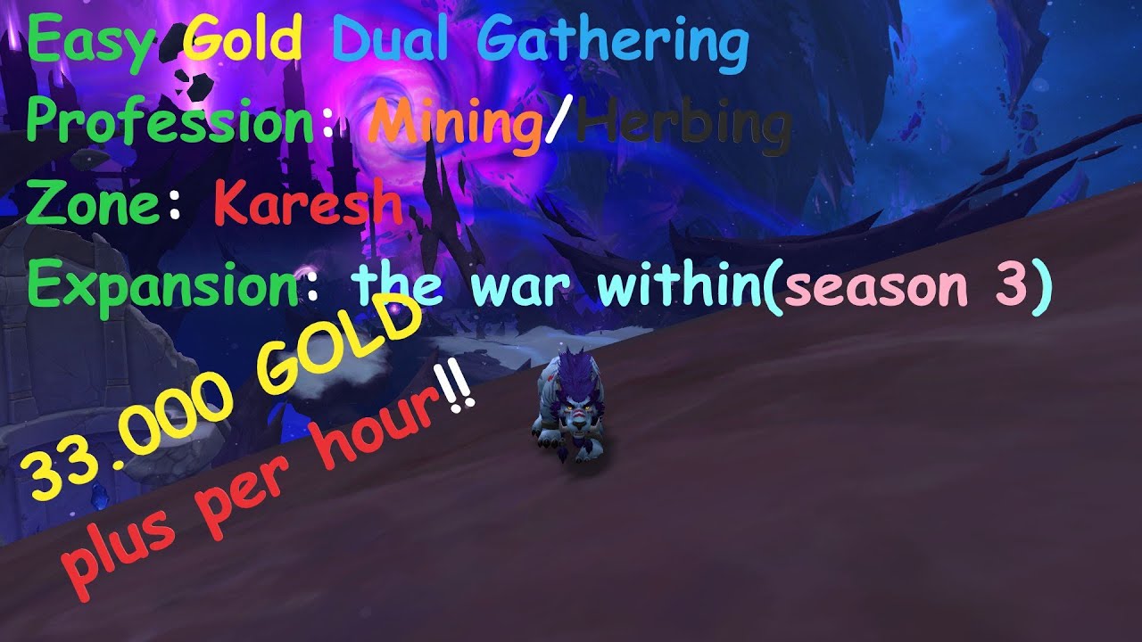 Dual Gathering in Karesh 33.000 GOLD PLUS PER HOUR!!!
