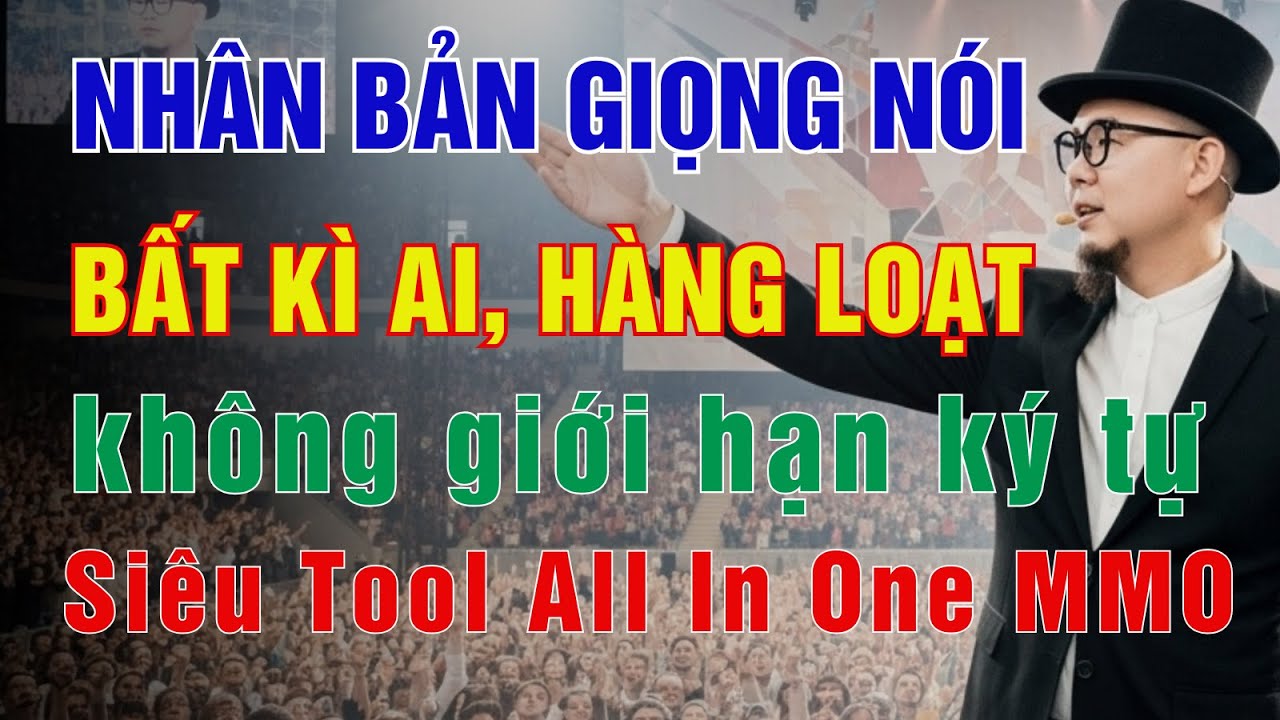 Si&ecirc;u Tool All In One MMO: Nh&acirc;n Bản Giọng N&oacute;i H&agrave;ng Loạt Chỉ Với V&agrave;i Click Chuột Đơn Giản