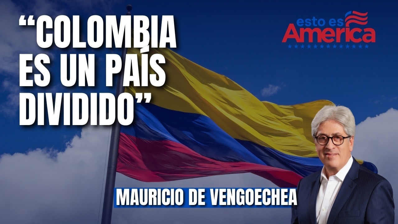 Mauricio de Vengoechea: “La elección en Colombia apenas comienza”