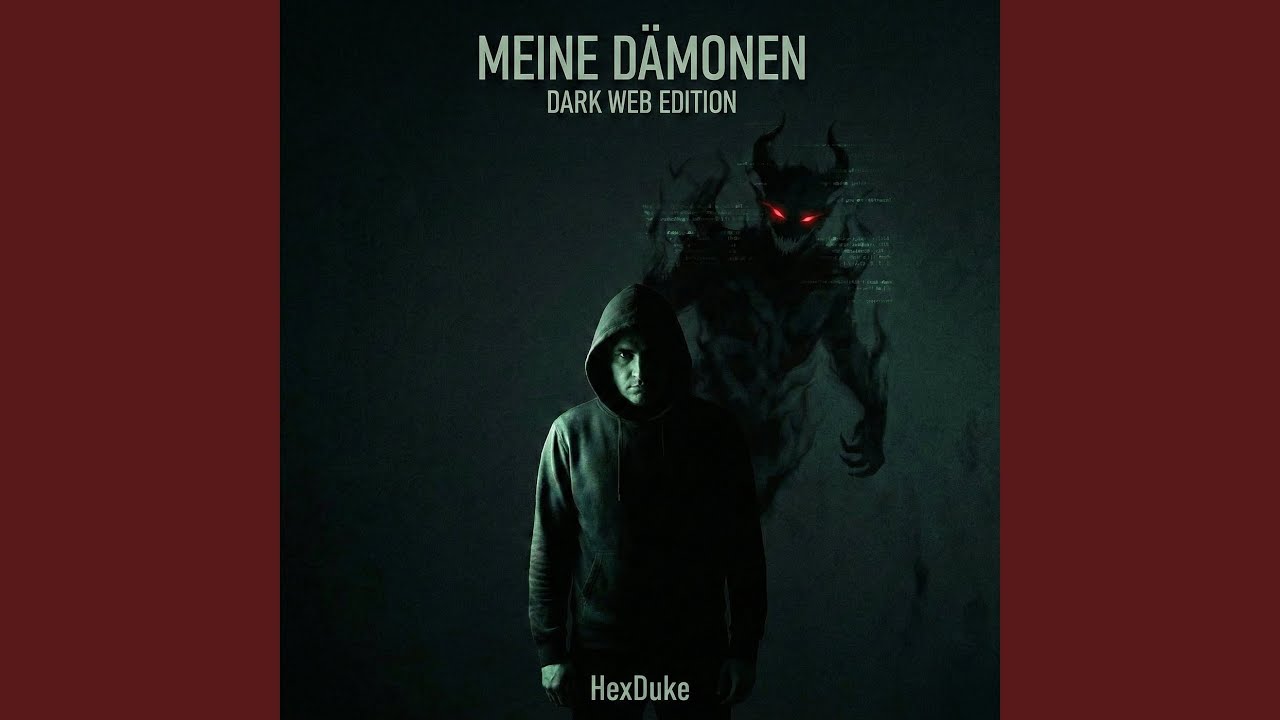 Meine Dämonen (Dark Web Edition)