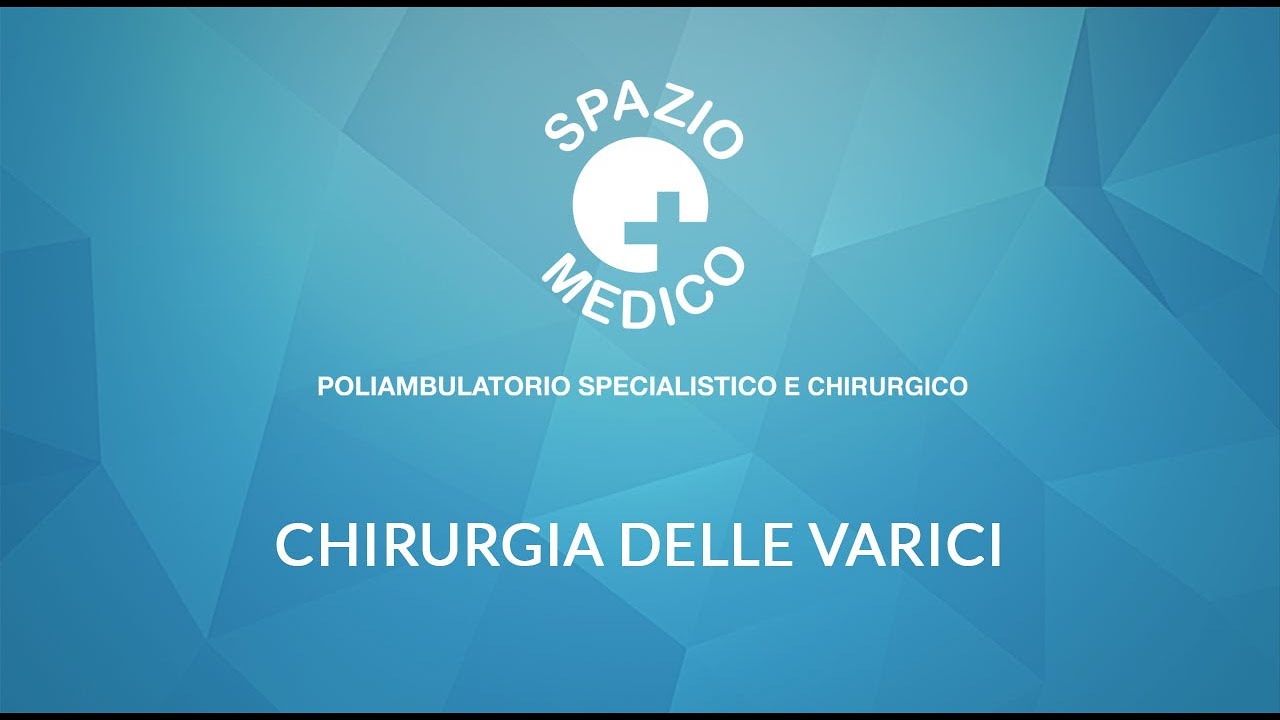 Angiologia Chirurgia Varici