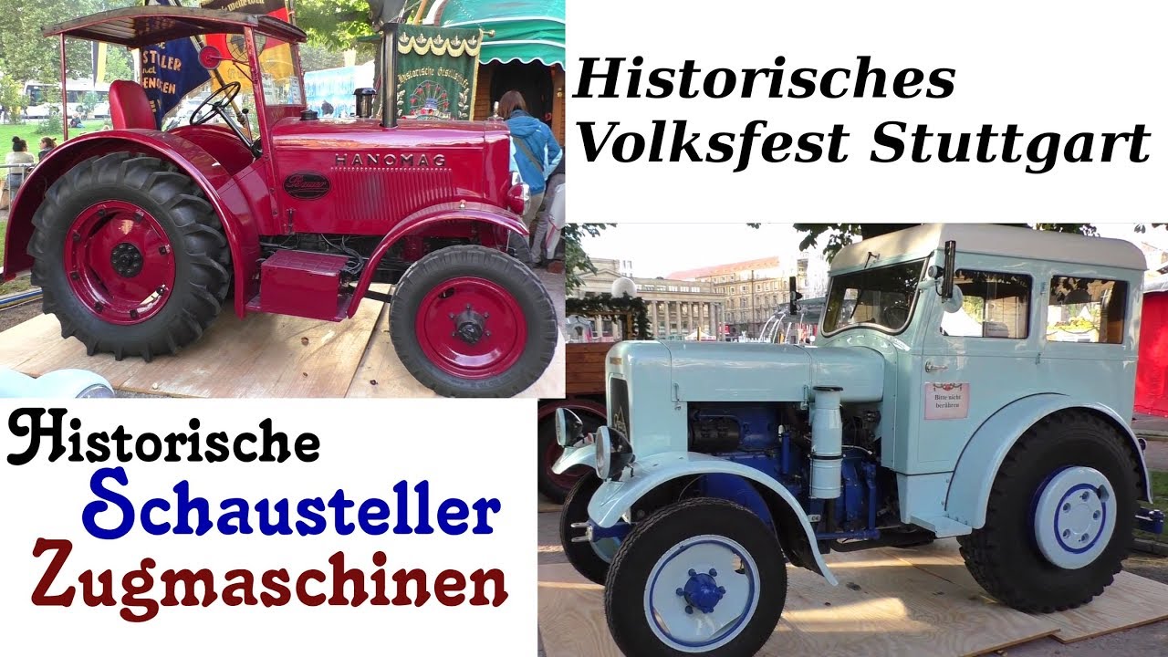 Lanz HANOMAG Deutz Schausteller Zugmaschinen Traktoren - Historisches Volksfest Stuttgart