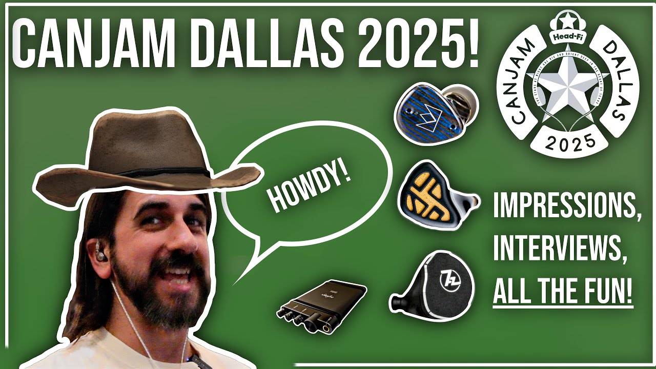 У всех голова кругом... | Впечатления от CanJam Dallas 2025, интервью и многое другое!