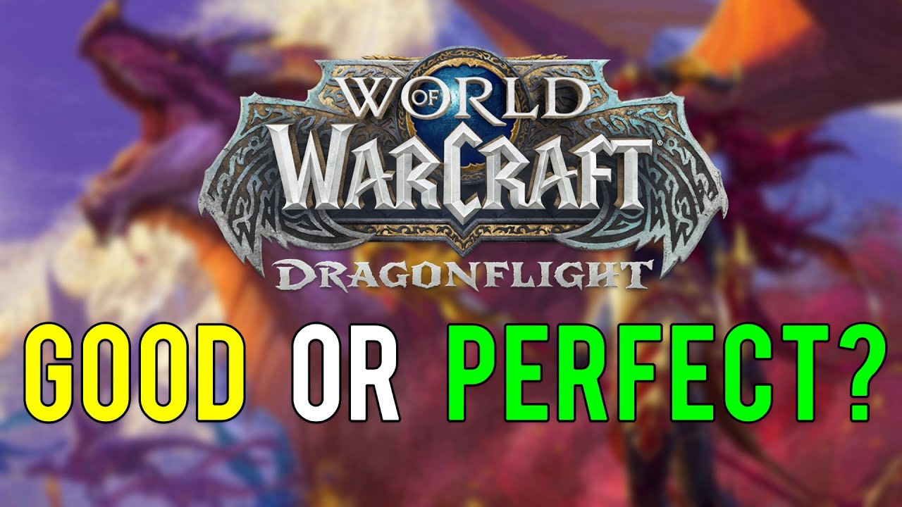 Was Dragonflight The Best Expansion Ever?