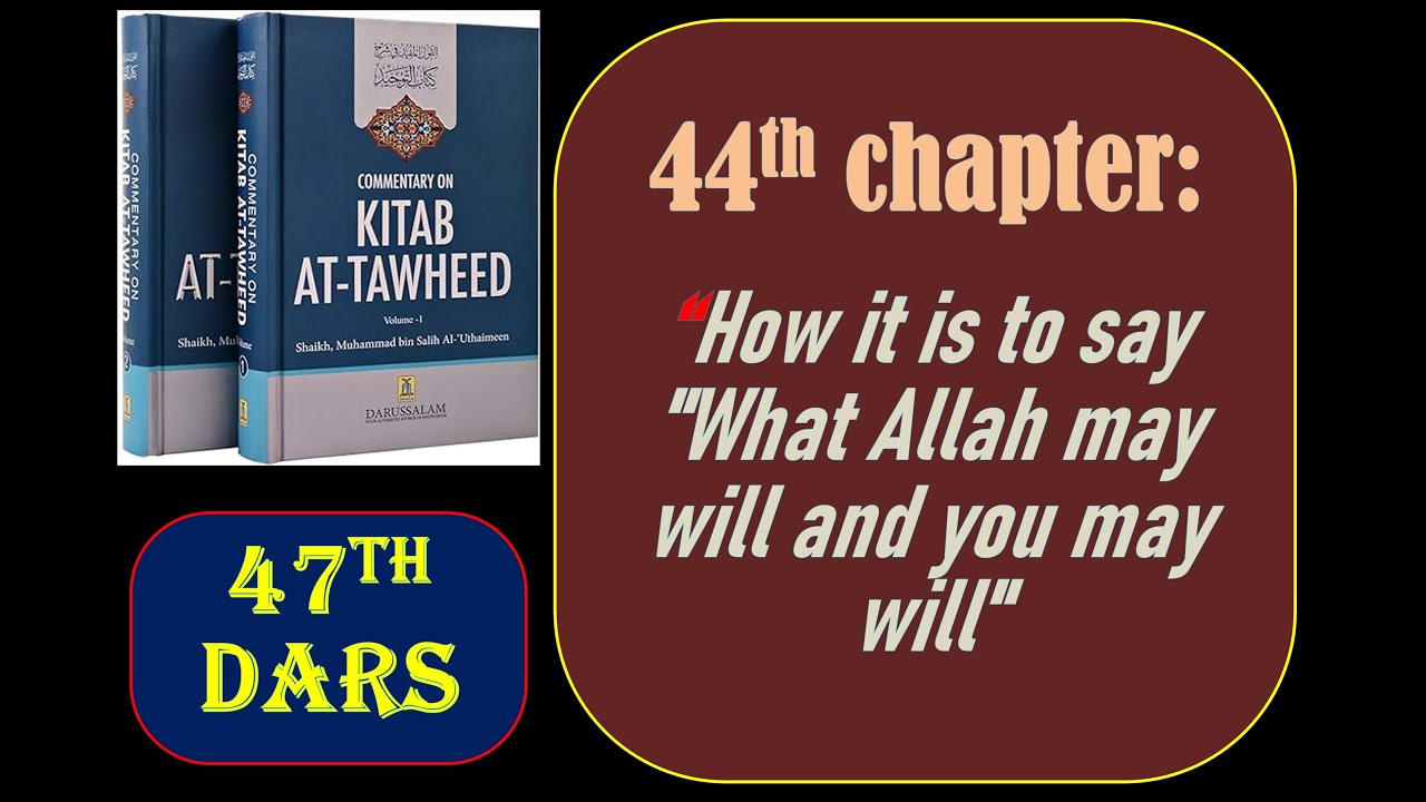 48th Dars: 44th chapter: (How it is to say: 