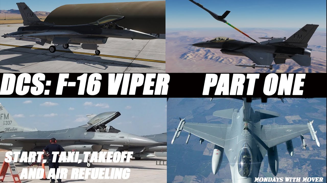 Early Access First Look | DCS: F-16 Viper Part One | Start, Taxi, Takeoff, and Air Refueling