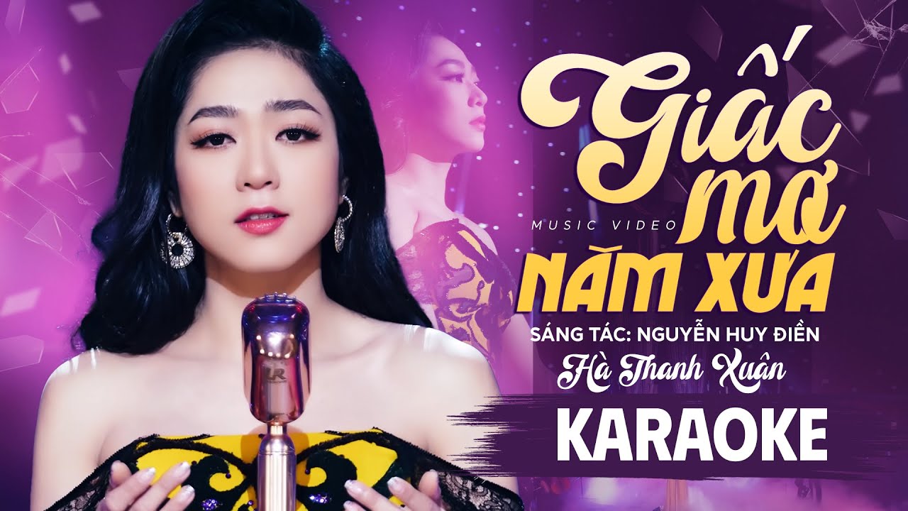 Karaoke - Giấc Mơ Năm Xưa | Nhạc & Lời: Nguyễn Huy Điền