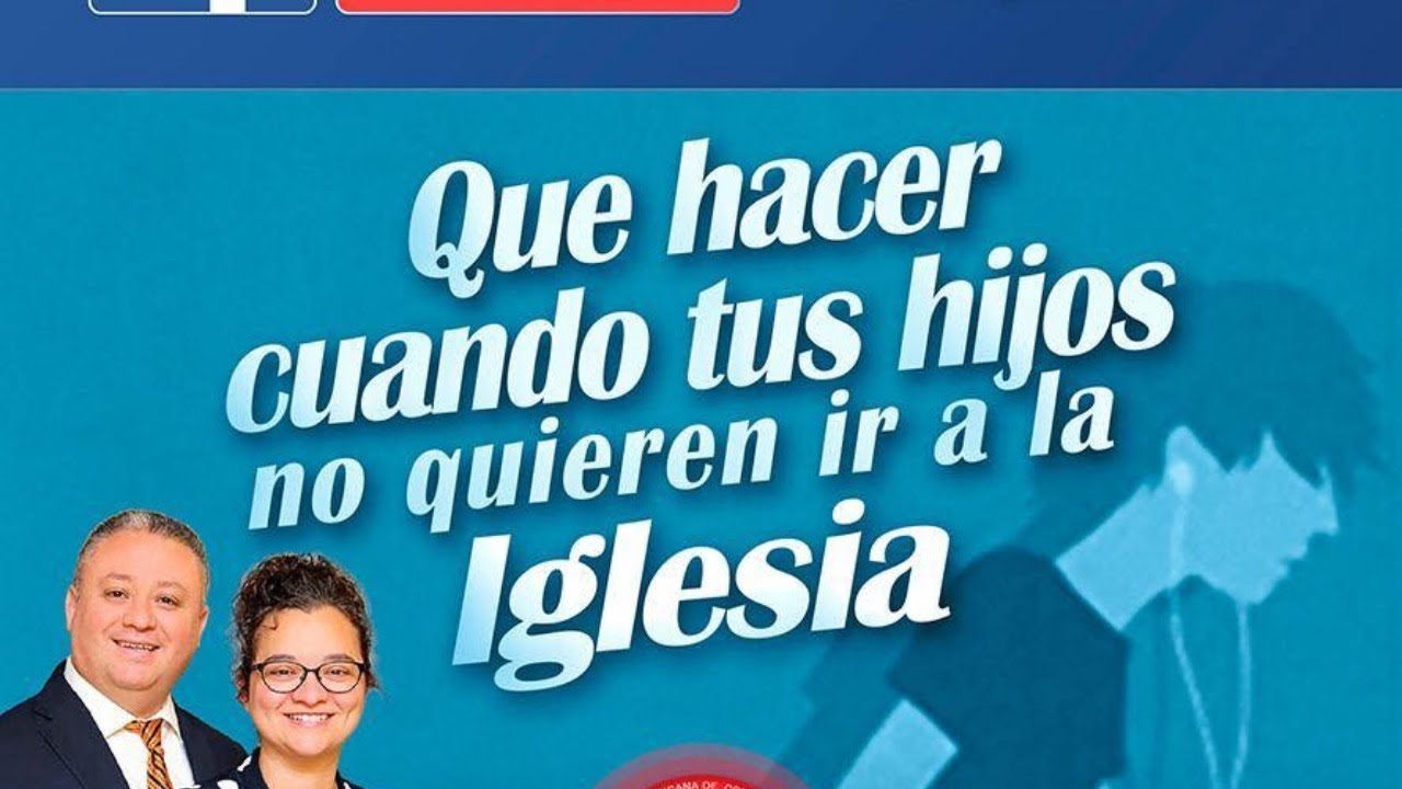 Que hacer cuando los hijos NO quieren ir a la Iglesia