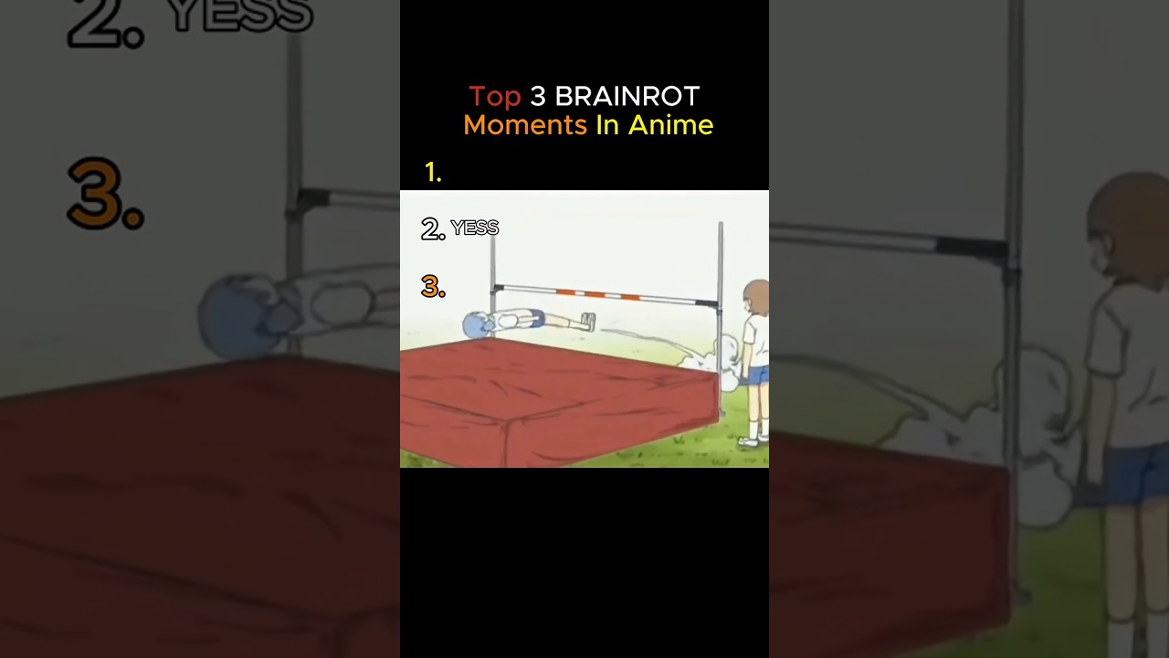 Top 3 BRAINROT Moments In Anime