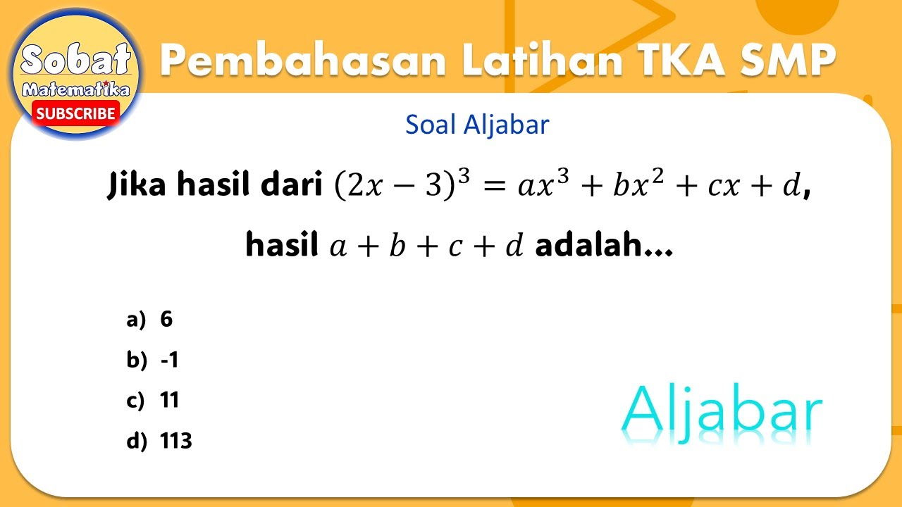 Soal Aljabar Pembahasan Latihan Tes Kemampuan Akademik TKA SMP #tkasmp #matematikasmp
