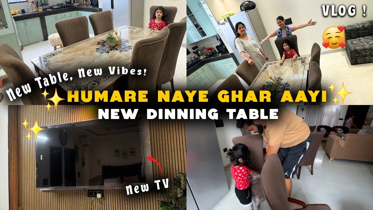 Hamare Naye 🏠 ghar ayi New Dining 🍽️ || new Tv new vibes happy 😊 || l vlog