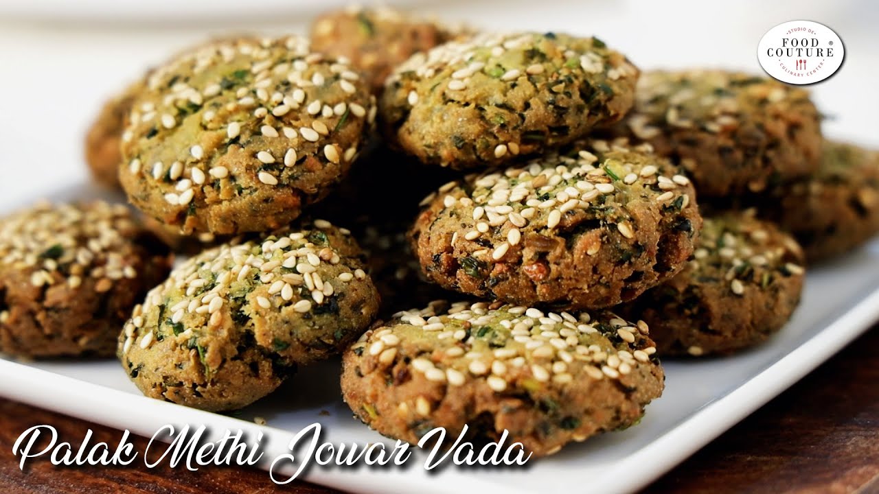 Palak Methi Jowar Vada | पालक मेथी ज्वार वडा रेसिपी | Quick & Easy Snacks Recipe | Chetna Patel