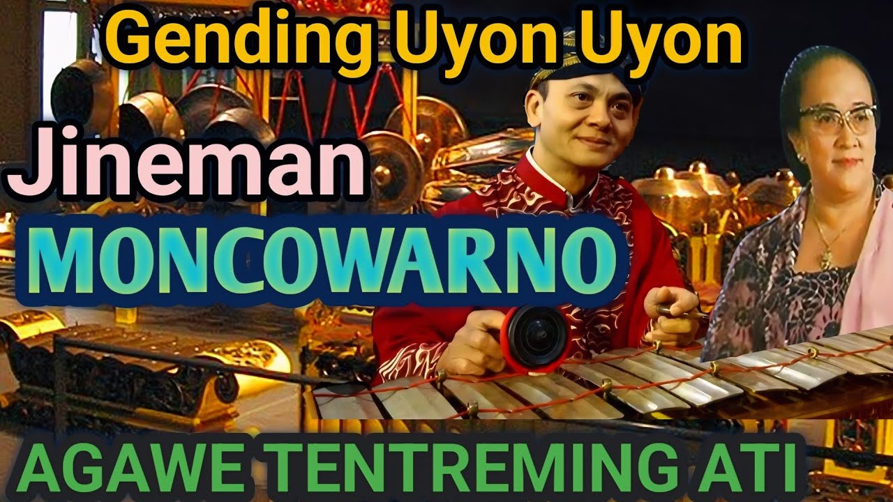 Gending Jawa UYON UYON - GENDING JINEMAN MONCOWARNO CONDRO LUKITO - COCOKE DISETEL WAYAH AREP SARE
