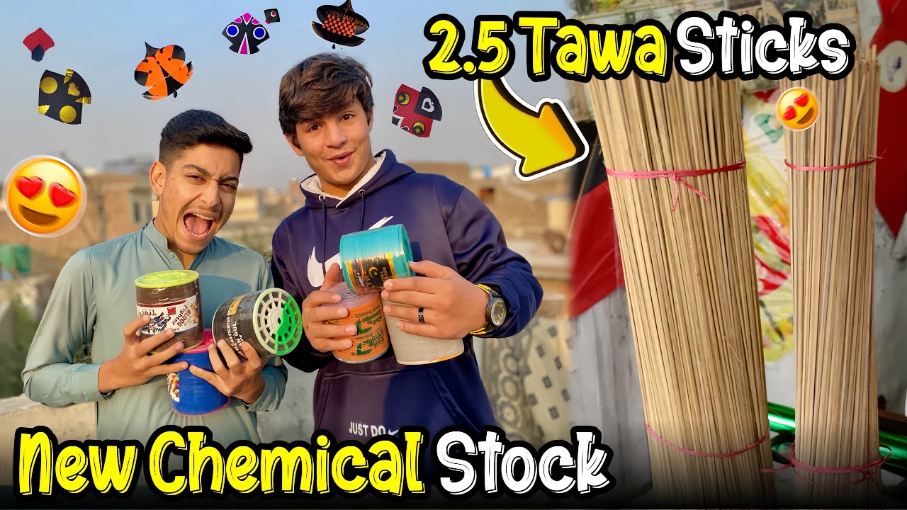 New Chemical Stock agya 🔥 Saray parcels ki unboxing krdi 😍 Basant Videos || Kite Vlogs || Big Kites