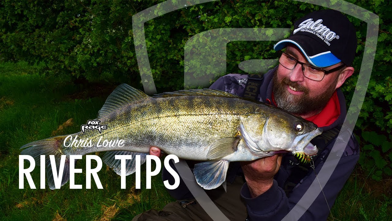*** FOX RAGE TV *** CHRIS LOWE RIVER TIPS