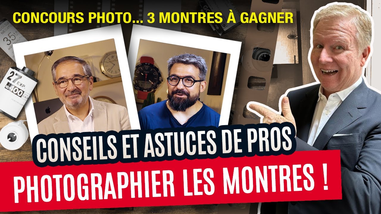 Devenez un pro de la photo de montres ! Conseils et astuce de pro avec Edouard Bierry.