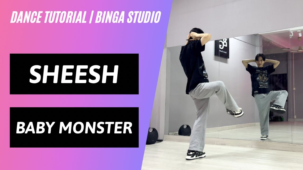 [HƯỚNG DẪN NHẢY/DANCE TUTORIAL] Sheesh - BABYMONSTER by BinGa STUDIO | MIRRORED