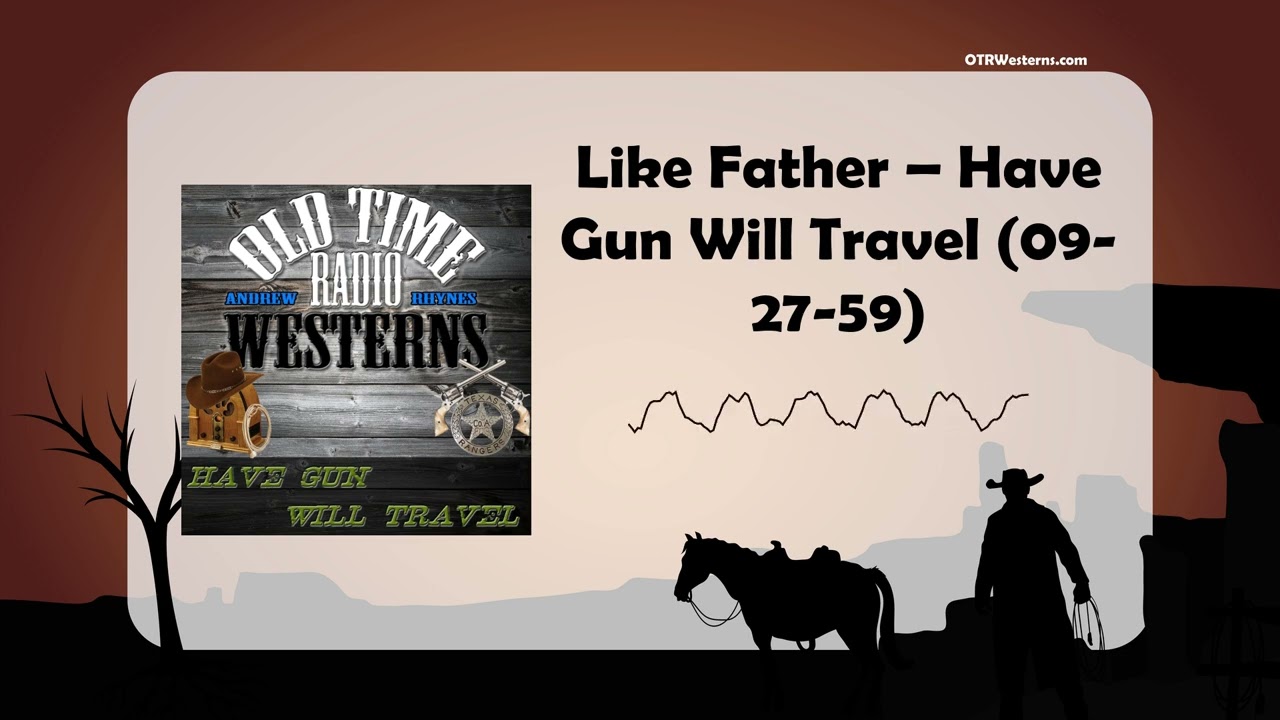 Like Father &ndash; Have Gun Will Travel (09-27-59)