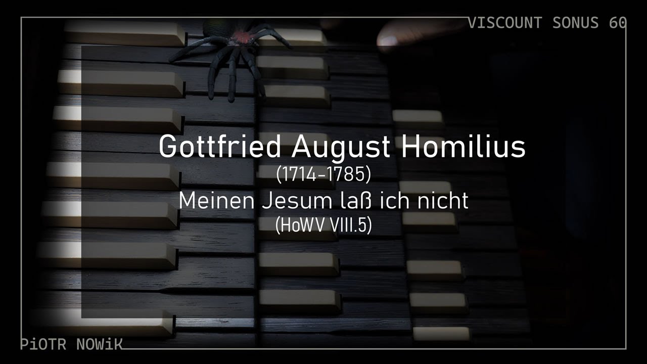 🎹 Gottfried August Homilius: TRIO „Meinen Jesum laß ich nicht” ♫ Viscount Sonus 60 🔷 Piotr Nowik
