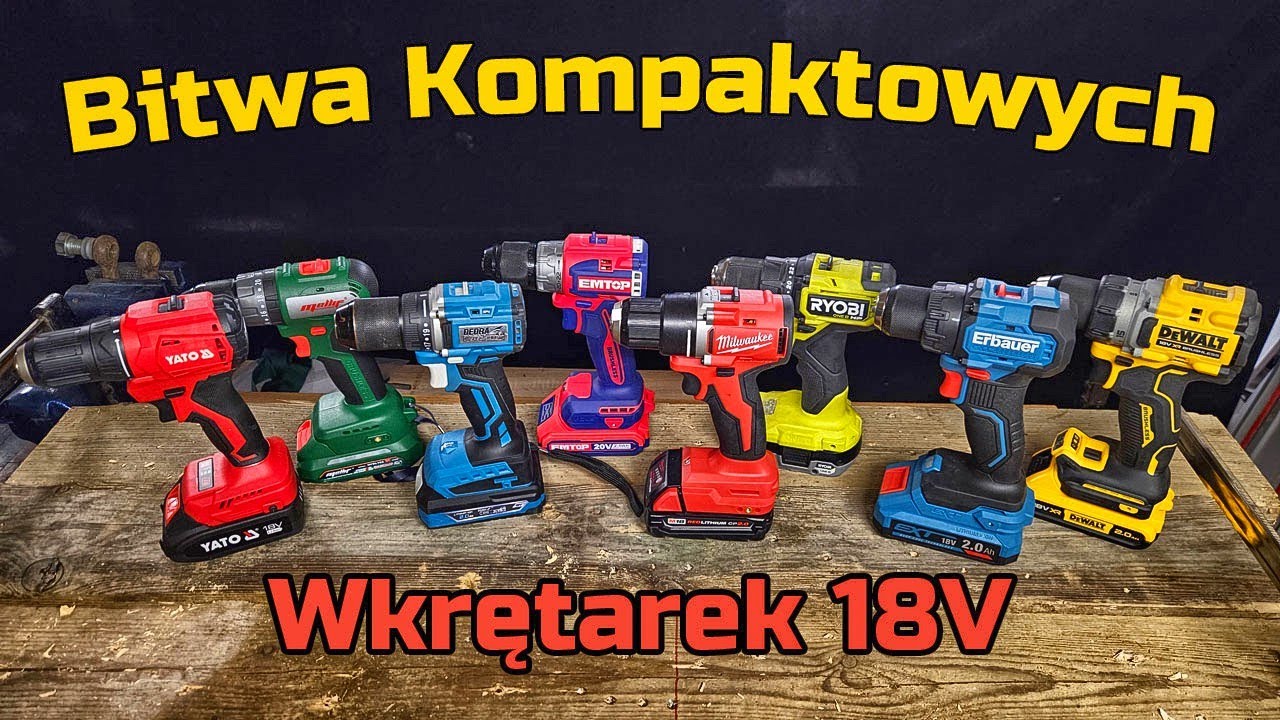 Najlepsza Kompaktowa Wkrętarka? Milwaukee DeWalt Ryobi Dedra Yato Erbauer Mellif Emtop  Porównanie