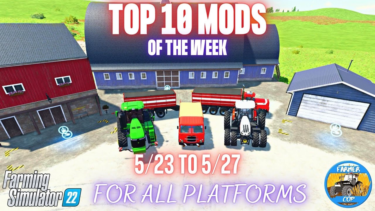 TOP 10 MODS OF THE WEEK - Farming Simulator 22