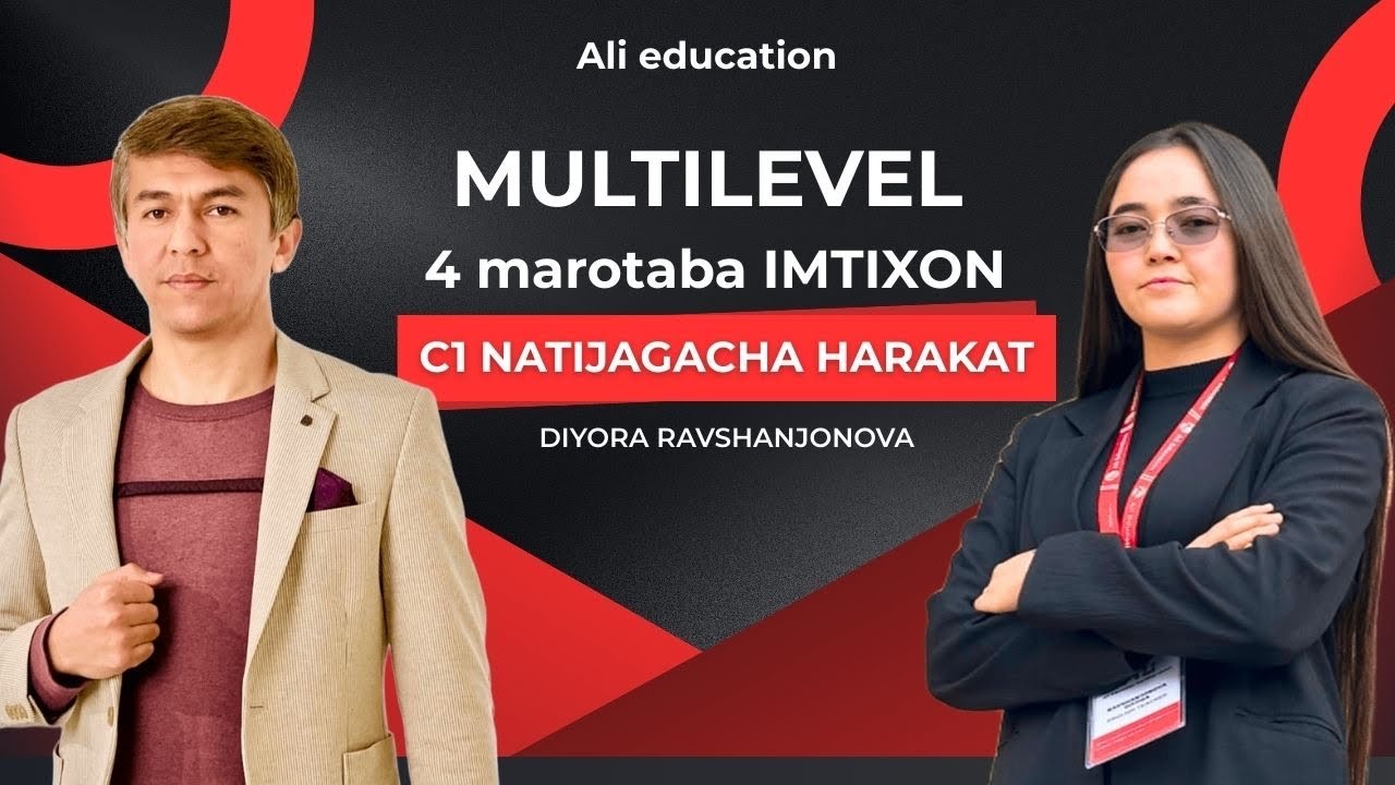 4-MARTA MULTILEVEL C1 NATIJA 🔥 | CEFR IMTIXONIDAGI YANGILIKLAR 🇬🇧 | ALI EDUCATION