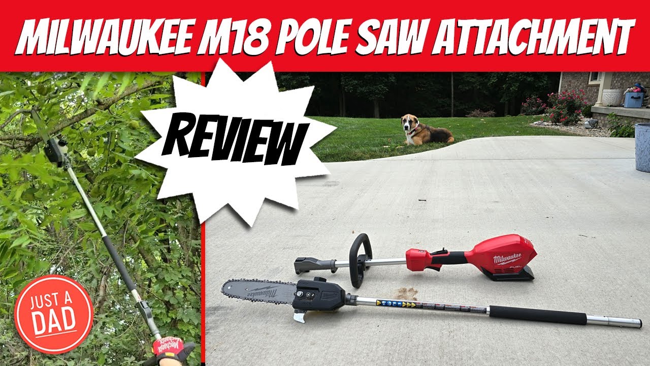Milwaukee M18 Pole Saw Attachment 49-16-2720 REVIEW