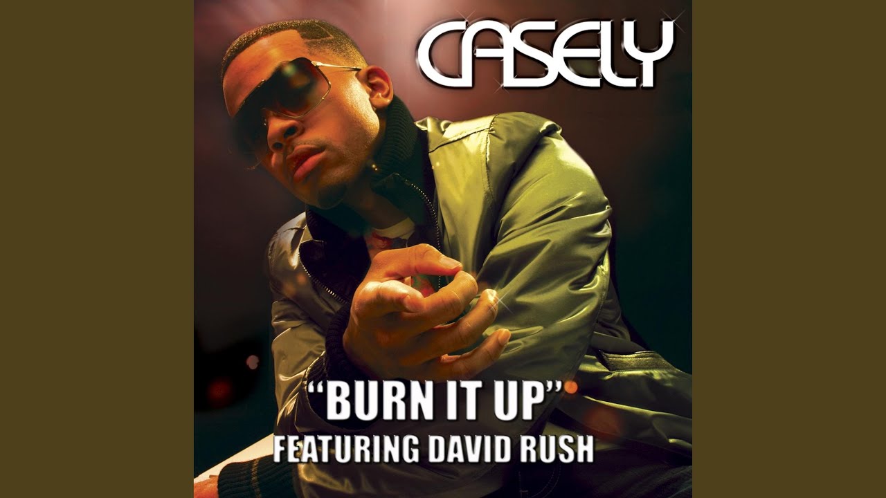 Burn It up Feat. David Rush